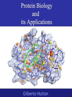 cover image of Protein Biology and its Applications